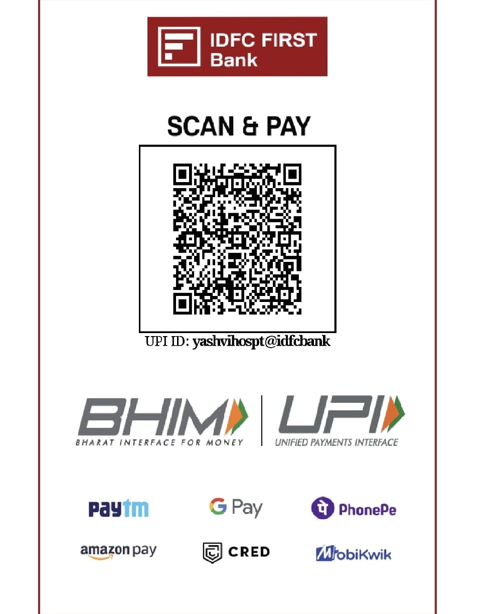 Scan & Pay QR — IDFC FIRST Bank, UPI ID yashvihospt@idfcbank